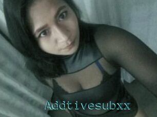 Addtivesubxx