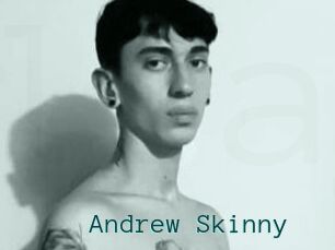 Andrew_Skinny