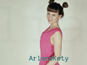 ArlanaKety