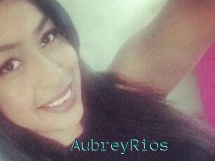 Aubrey_Rios