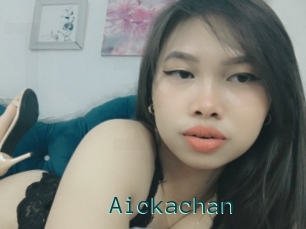 Aickachan