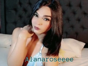 Alanaroseeee