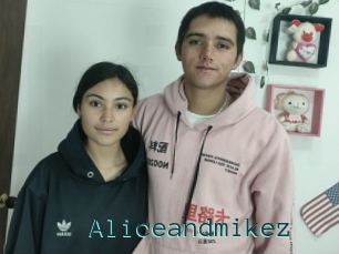 Aliceandmikez