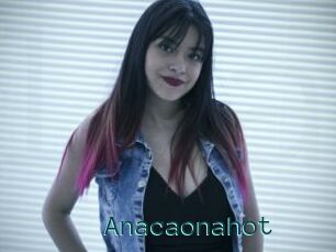 Anacaonahot