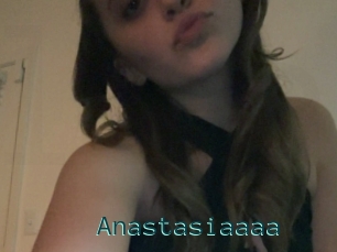 Anastasiaaaa