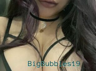 BigBubbles19