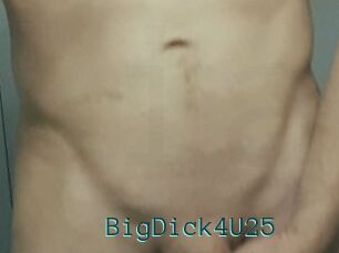 BigDick4U25