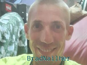 BradNailher