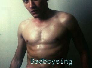 Badboysing