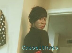 Casswithass