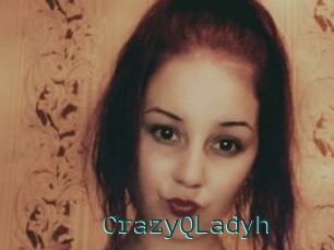 CrazyQLadyh