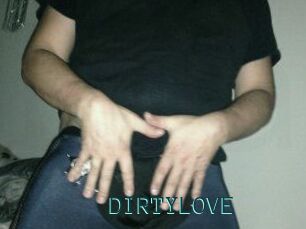 DIRTYLOVE