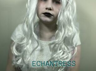 ECHANTRESS