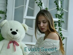 EvaUrSweet