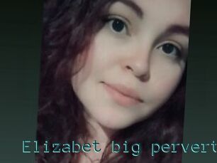 Elizabet_big_pervert