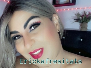 Erickafresitats