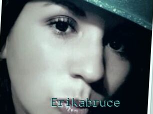 Erikabruce