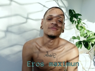 Eros_maximun