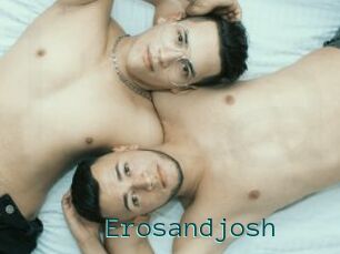 Erosandjosh