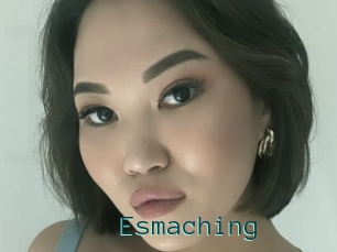 Esmaching