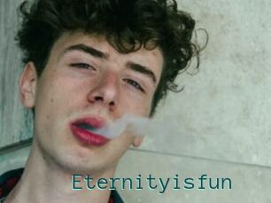 Eternityisfun