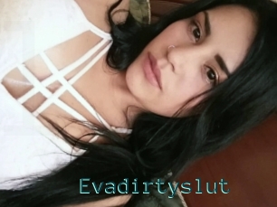 Evadirtyslut