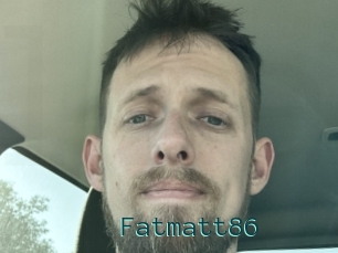 Fatmatt86