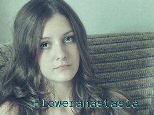 Floweranastasia