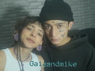 Gaiaandmike