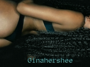 Ginahershee