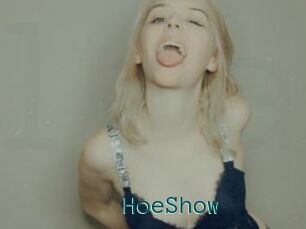 HoeShow