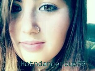 Hotndangerous55