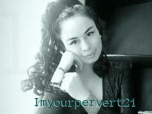 Imyourpervert21