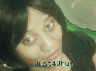 Just4Uhun