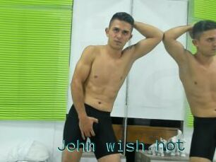 John_wish_hot