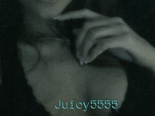 Juicy5555