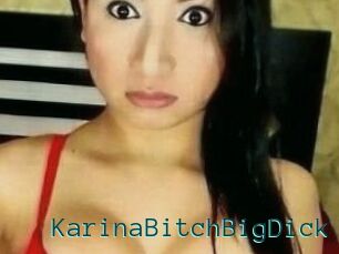 KarinaBitchBigDick