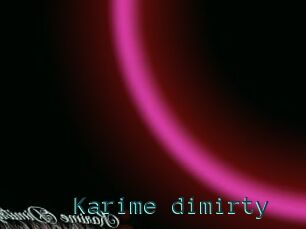 Karime_dimirty