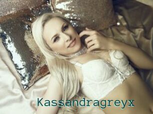 Kassandragreyx