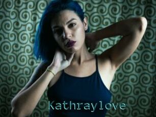 Kathraylove