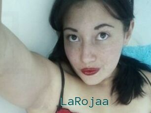 LaRojaa