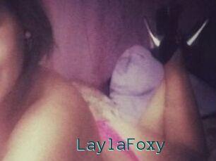 LaylaFoxy