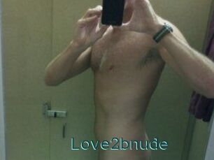 Love2bnude