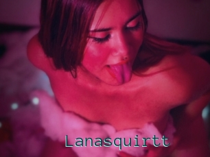 Lanasquirtt