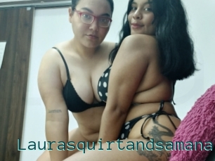 Laurasquirtandsamanal