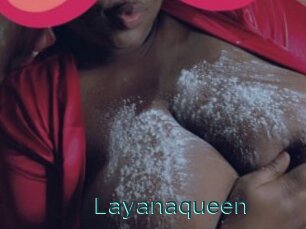 Layanaqueen