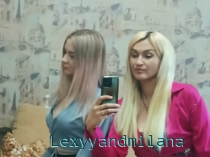 Lexyyandmilana