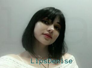 LipsDenise