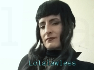 Lolalawless