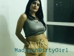 MadisonDirtyGirl